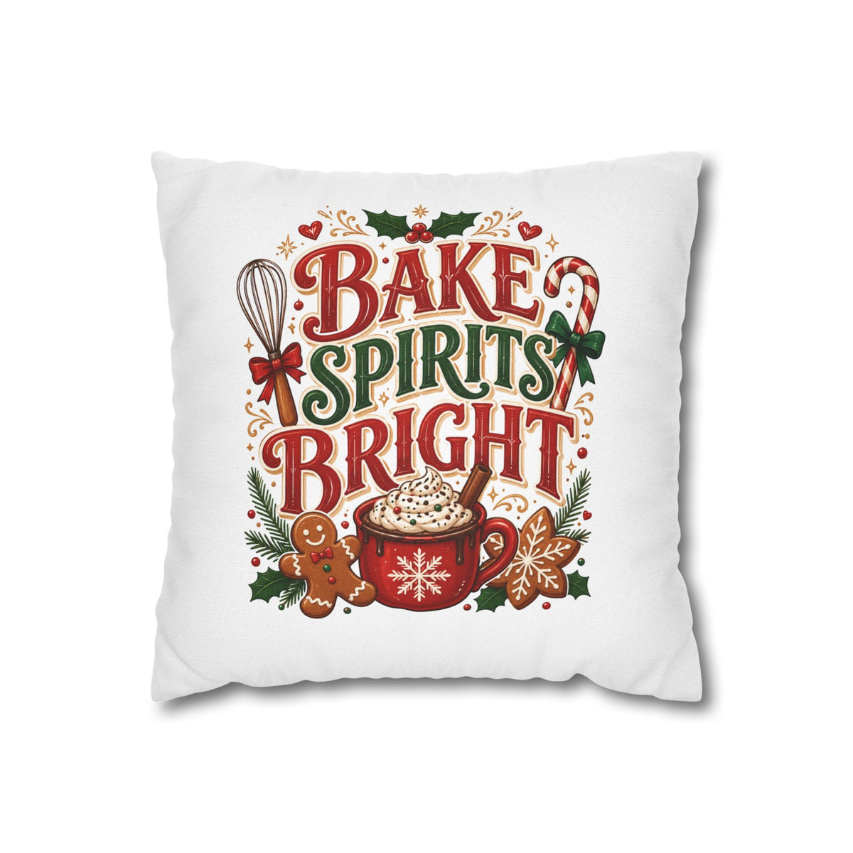 Christmas Holiday Baking Pillowcase — "Bake Spirits Bright" Decorative Throw Pillow