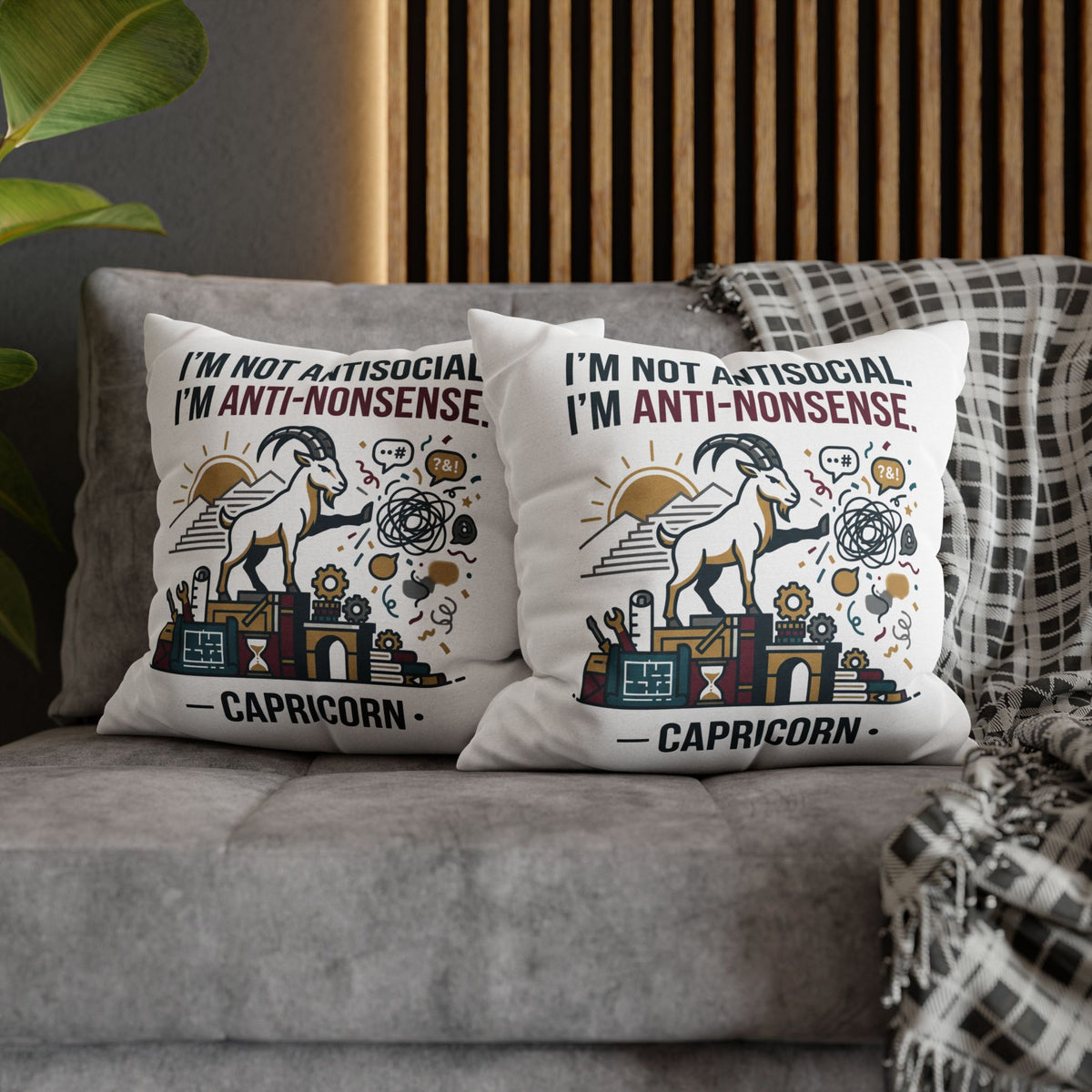 Capricorn Pillowcase — "I’m Not Antisocial, I’m Anti-Nonsense" Zodiac Decor