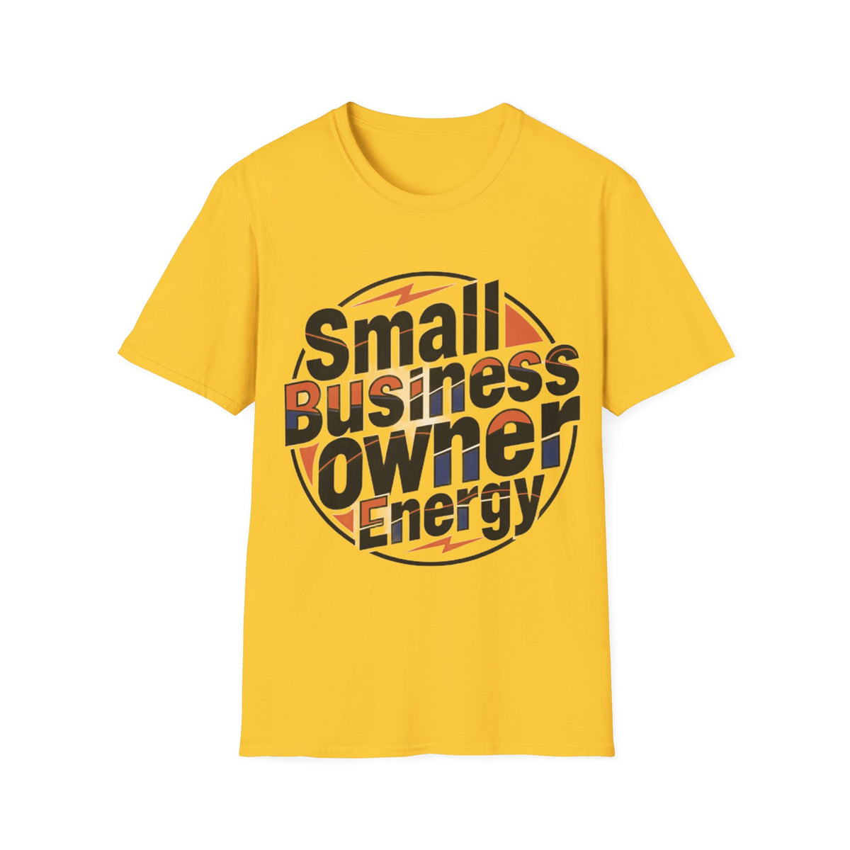 Small Business Owner Energy T-Shirt - Trending Now - August 2026