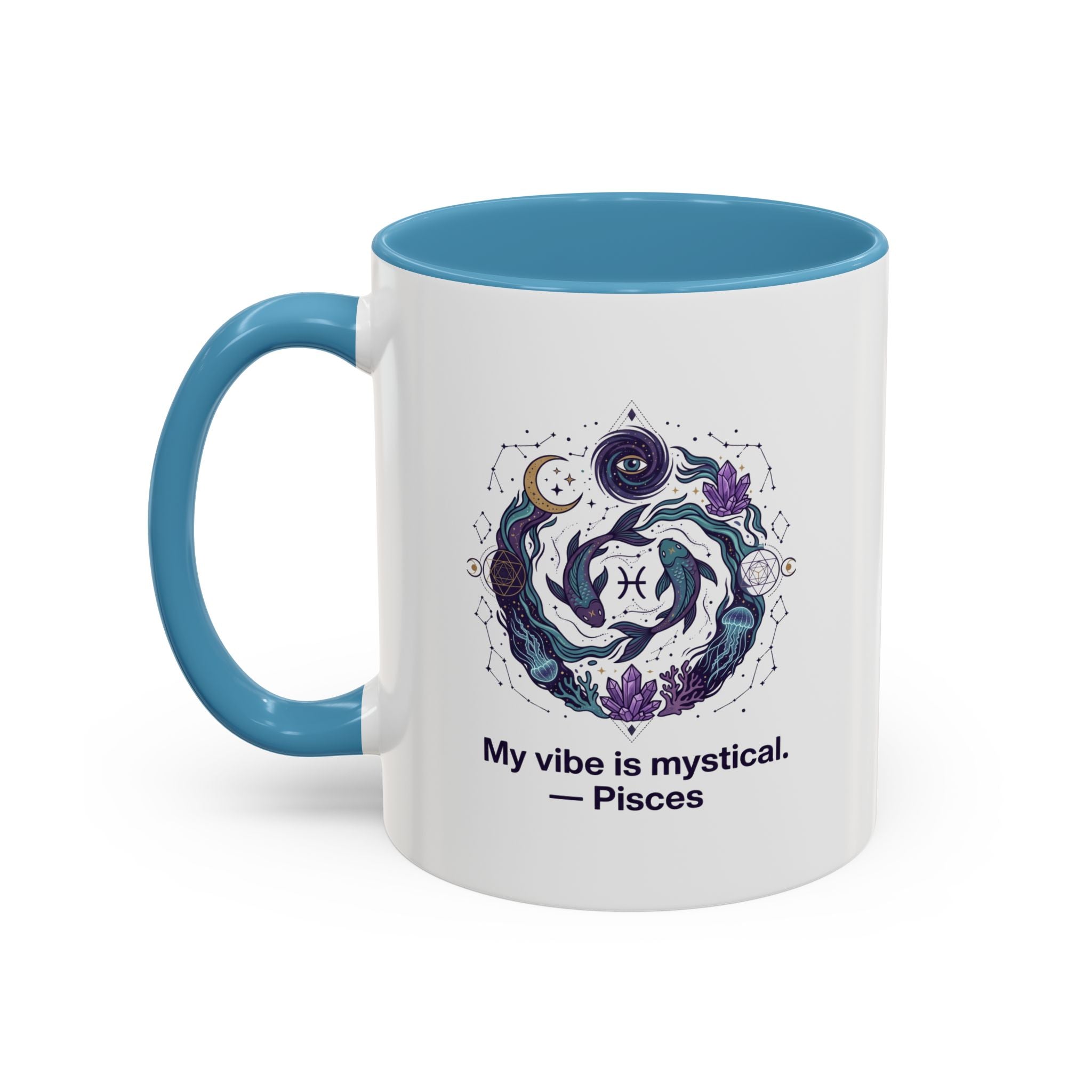 Pisces Zodiac Coffee Mug — "My vibe is mystical" Accent Ceramic Mug