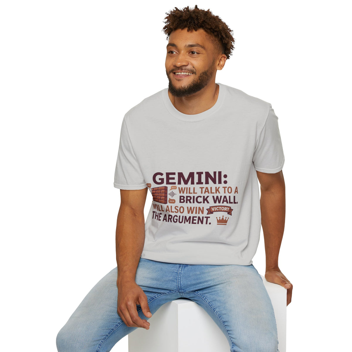 Gemini T-Shirt — "Gemini: Will Talk to a Brick Wall, Will Also Win the Argument" Astrological Tee
