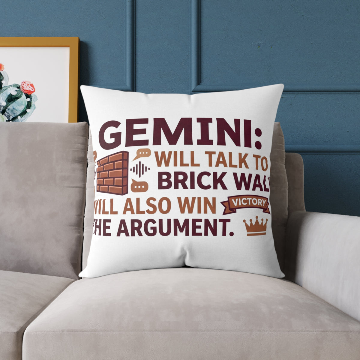 Gemini Zodiac Will Talk To A Brick Wall Will  Also Win The Argument Square Poly Canvas Pillow