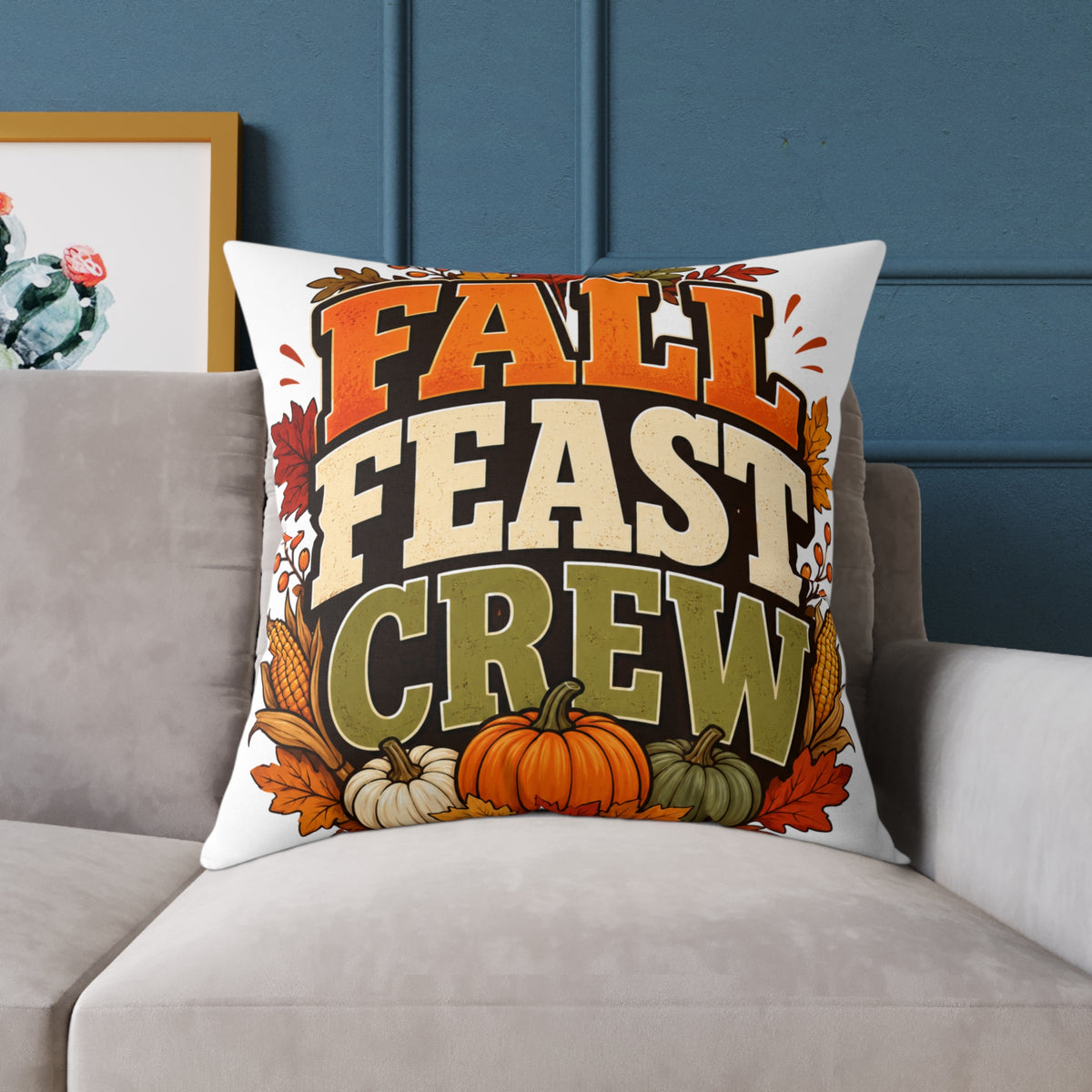 Thanksgiving Fall Feast Crew Pillow - Thanksgiving Decorative Throw Cushion