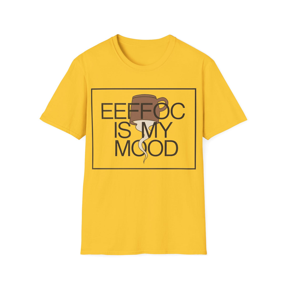 Coffee Is My Mood T-Shirt - Trending Now - August 2026
