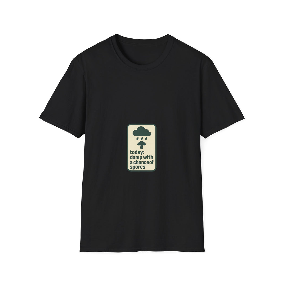 Funny Damp With A Chance Of Spores Mushroom Tee - Trending Now - September 2026