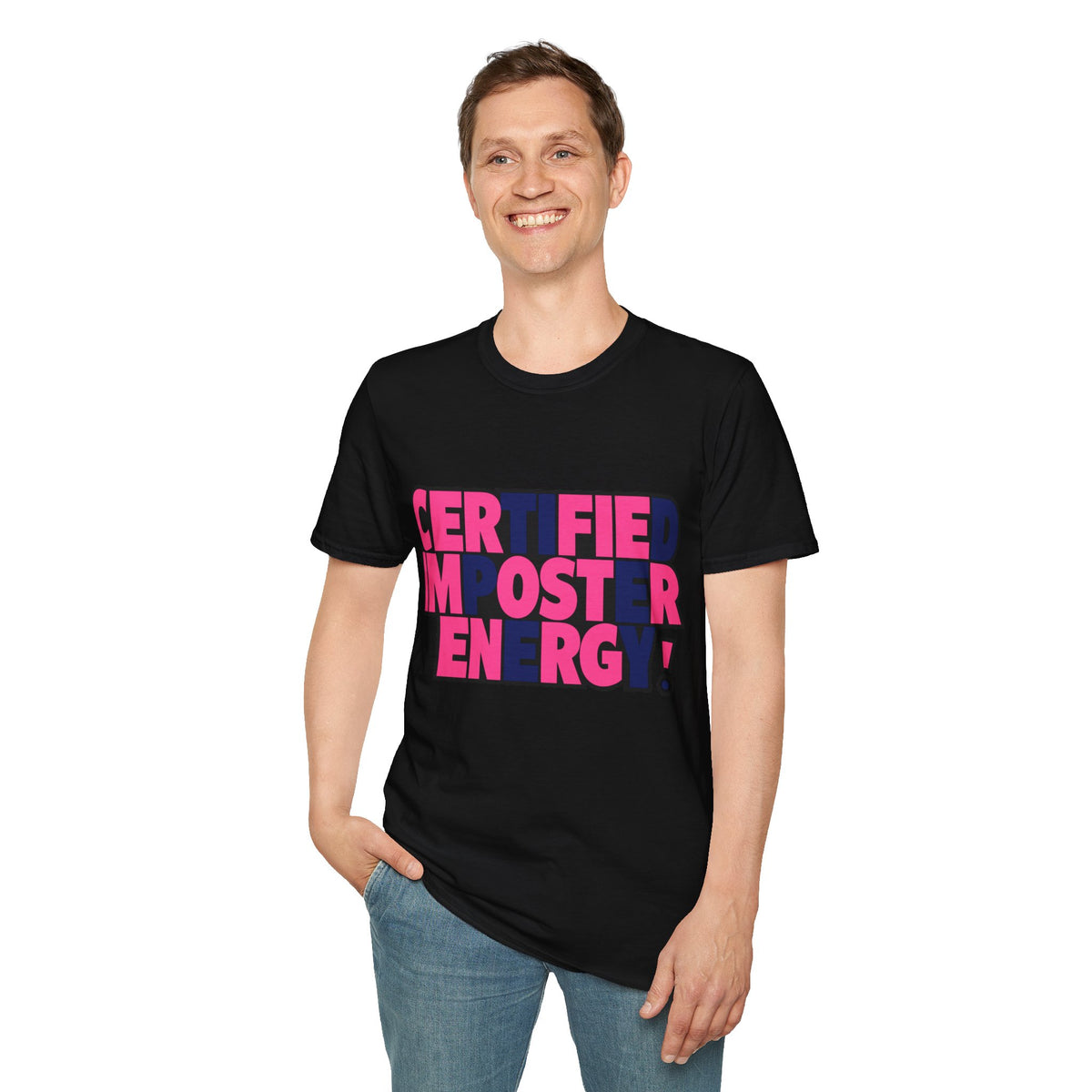 Certified Impostor Energy T-Shirt - Trending Now - August 2026