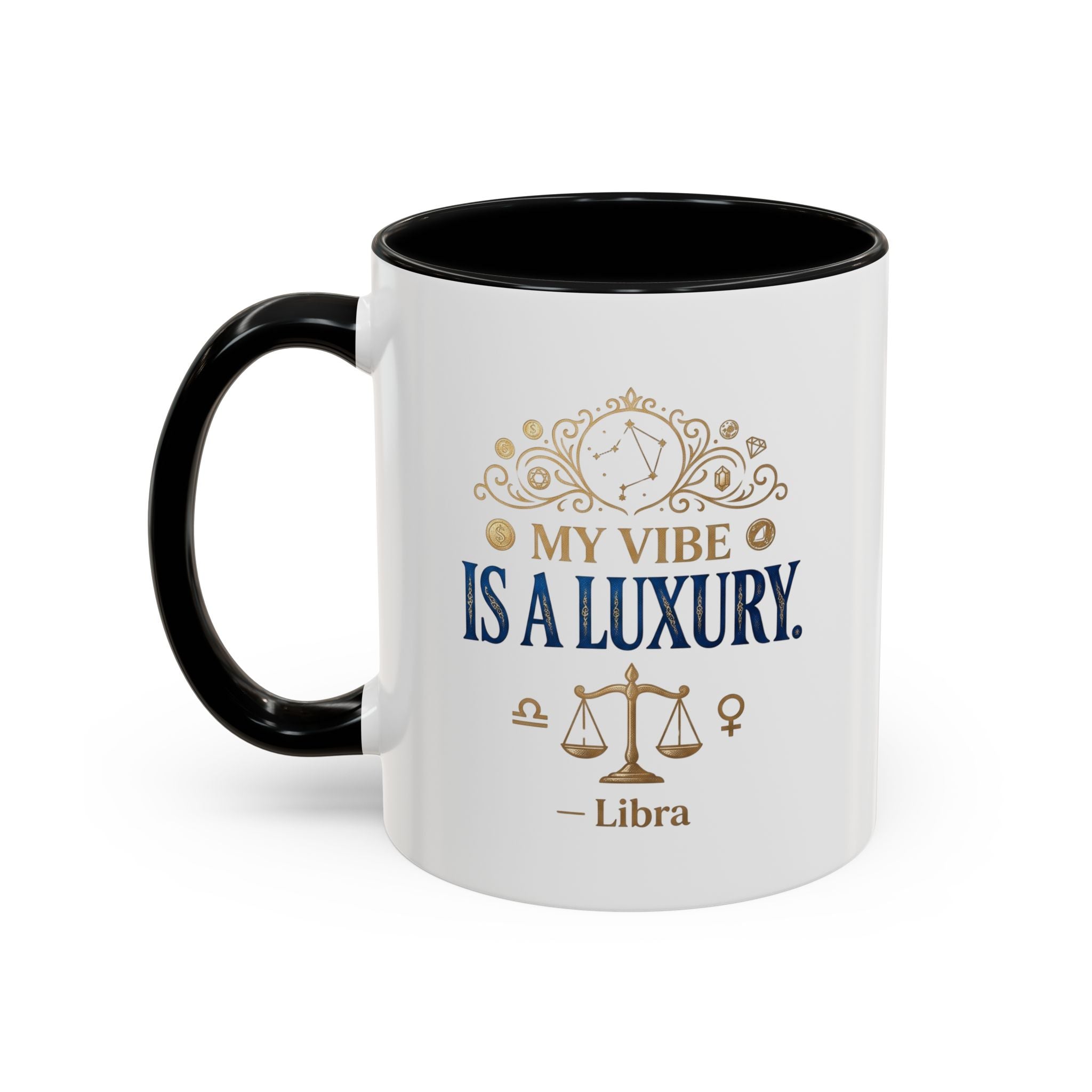 Libra Coffee Mug — "My Vibe Is A Luxury" Zodiac Accent Mug
