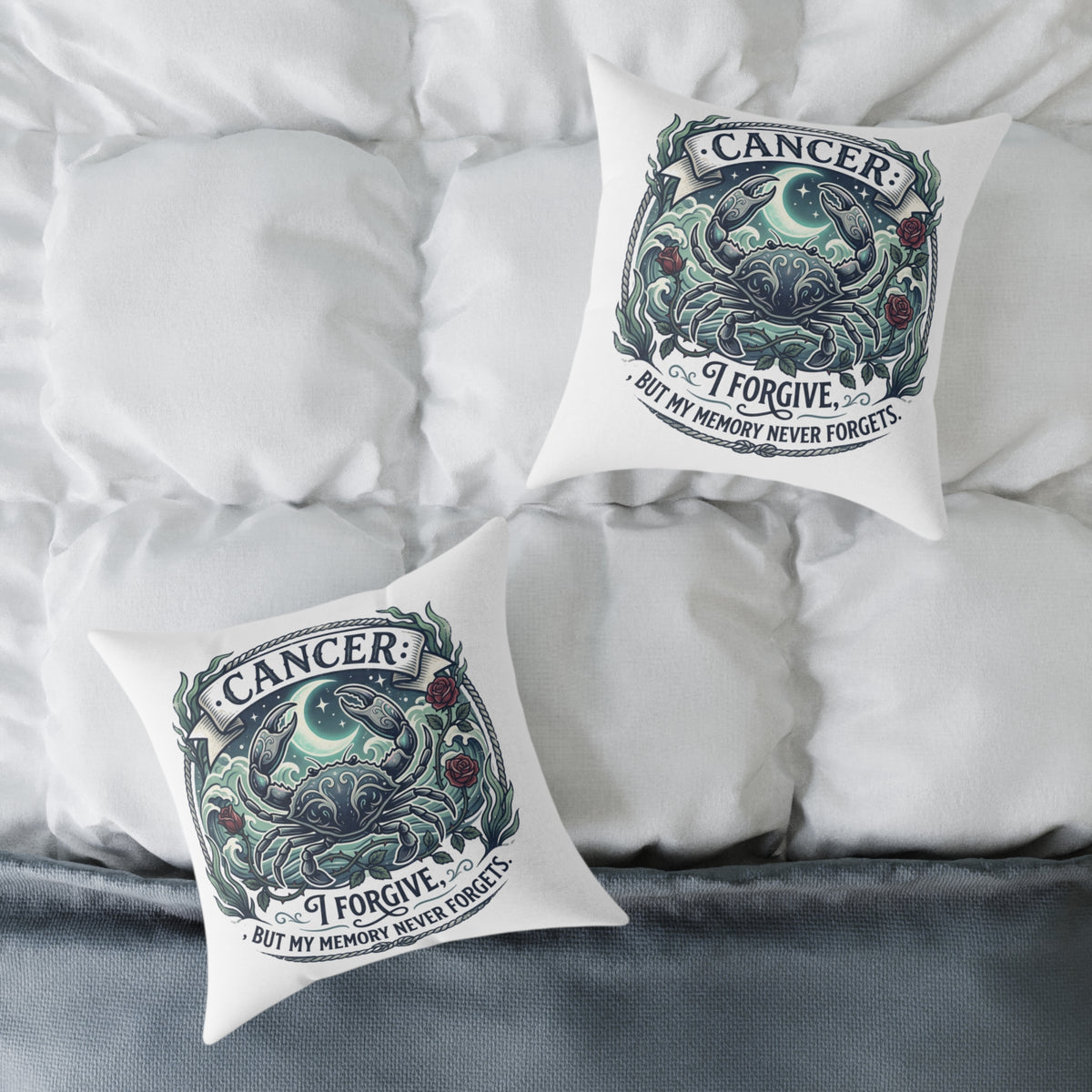 Cancer Zodiac Pillow Forgive But My Memory Never Forgets Square Poly Canvas Pillow