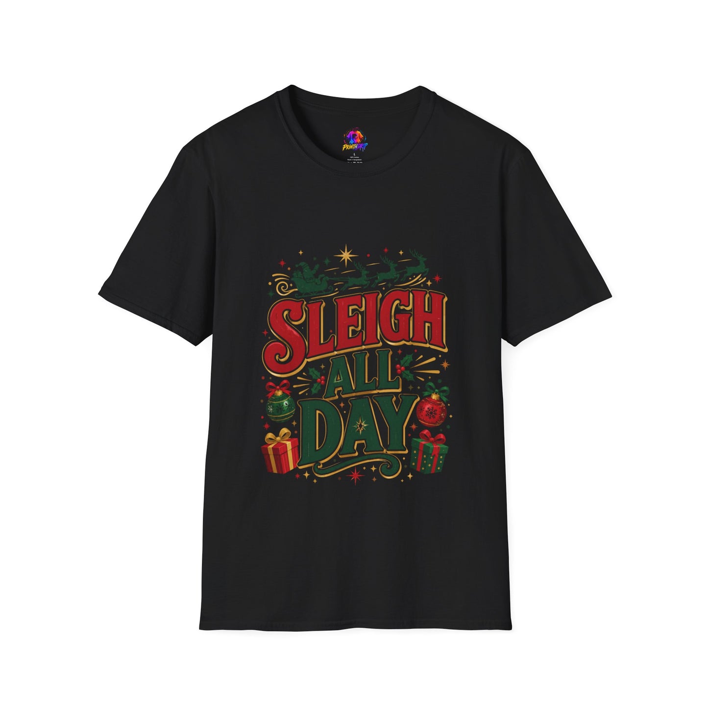 Sleigh All Day Christmas T-Shirt
