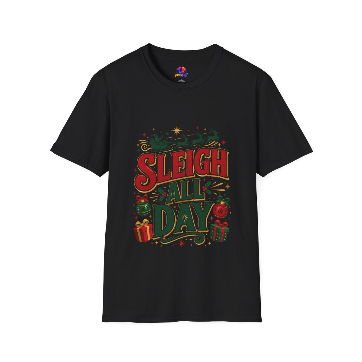 Sleigh All Day Christmas T-Shirt