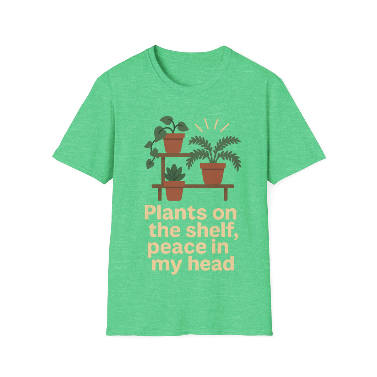 Plant Lover T‑Shirt — “Plants on the shelf, peace in my head” Graphic Tee - Trending Now - September 2026