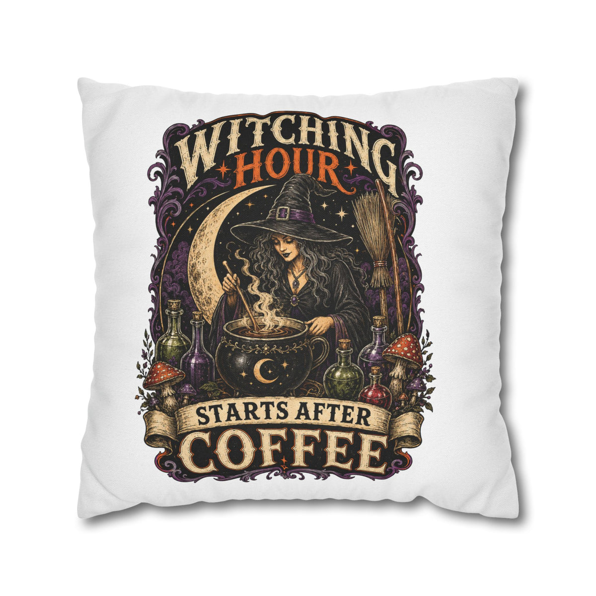 Halloween Witching Hour Pillowcase — "Witching Hour Starts After Coffee" Gothic Witch Decor