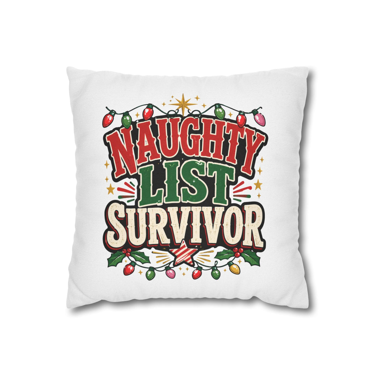 Naughty List Survivor Christmas Pillowcase