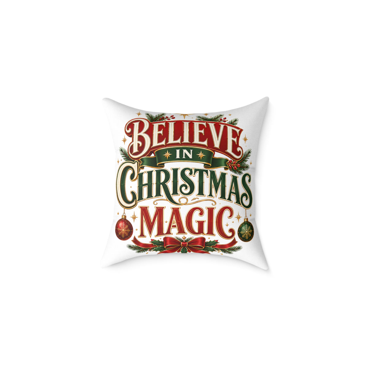 Believe In Christmas Magic Square Poly Canvas Pillow