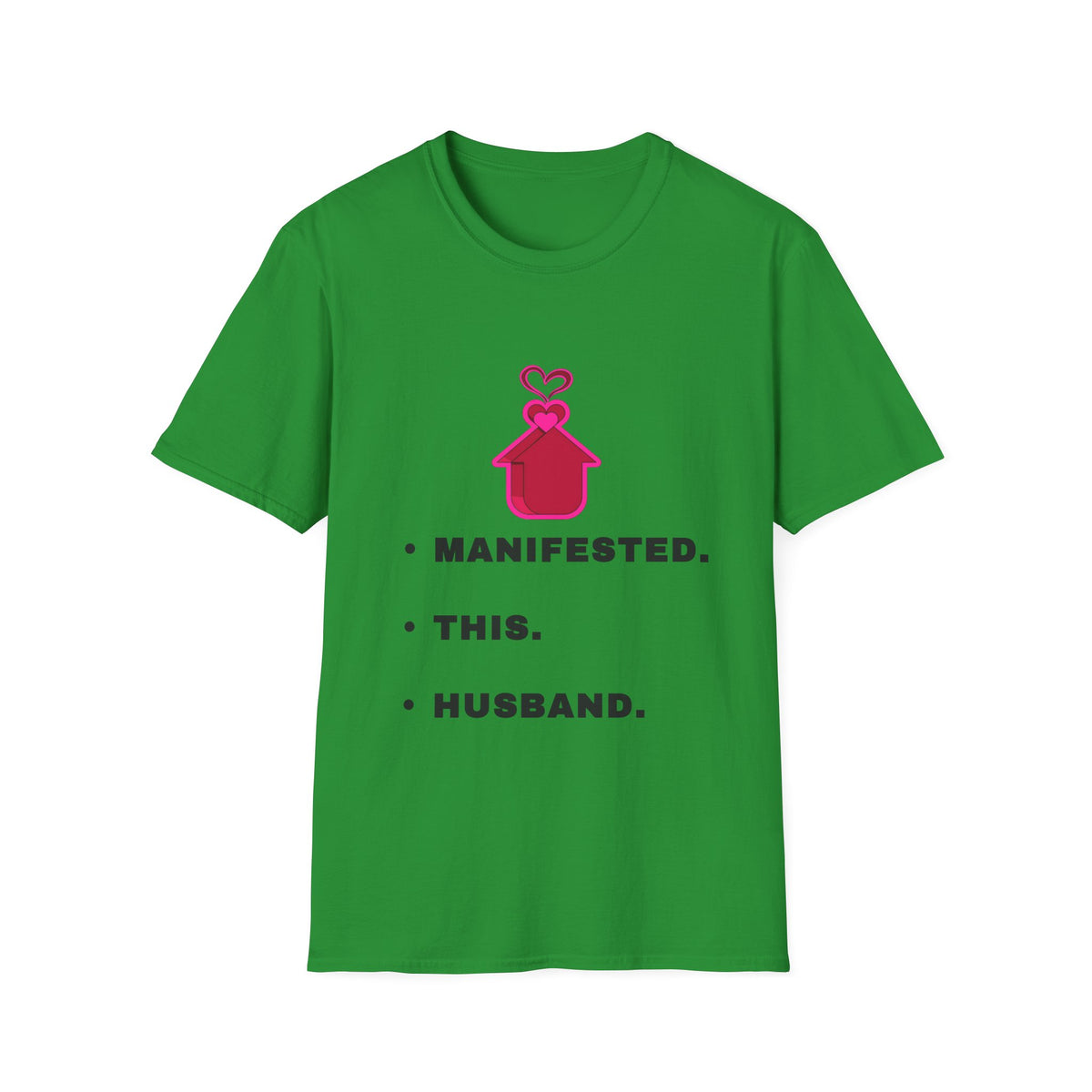 Manifested This Husband T-Shirt — Funny Bridal / Bachelorette Tee - Trending Now - September 2026