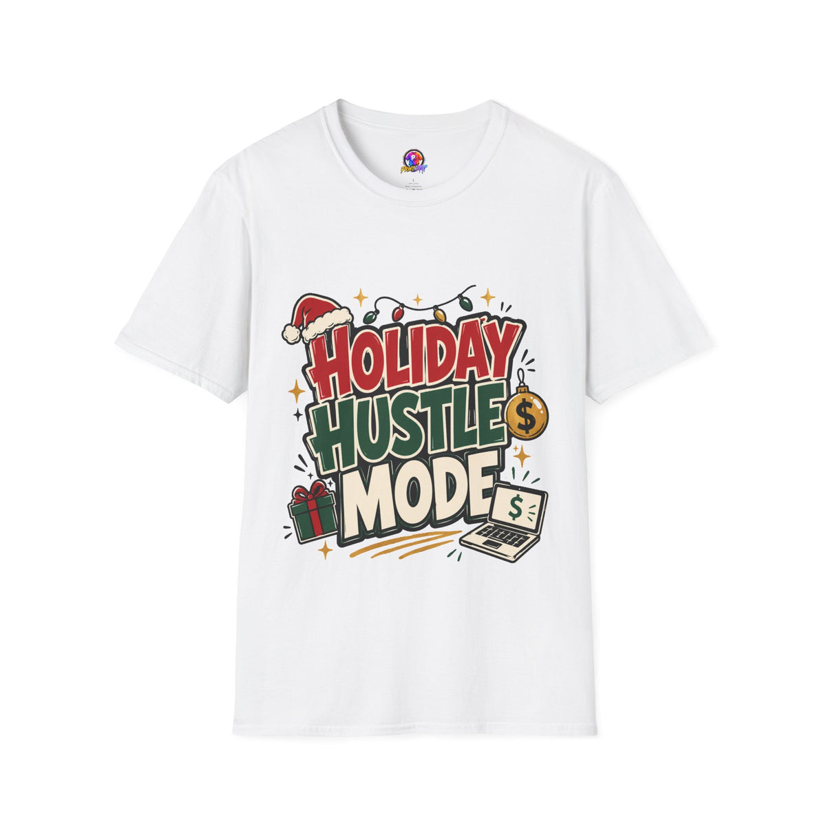 Holiday Hustle Mode T-Shirt — Funny Christmas Graphic Tee