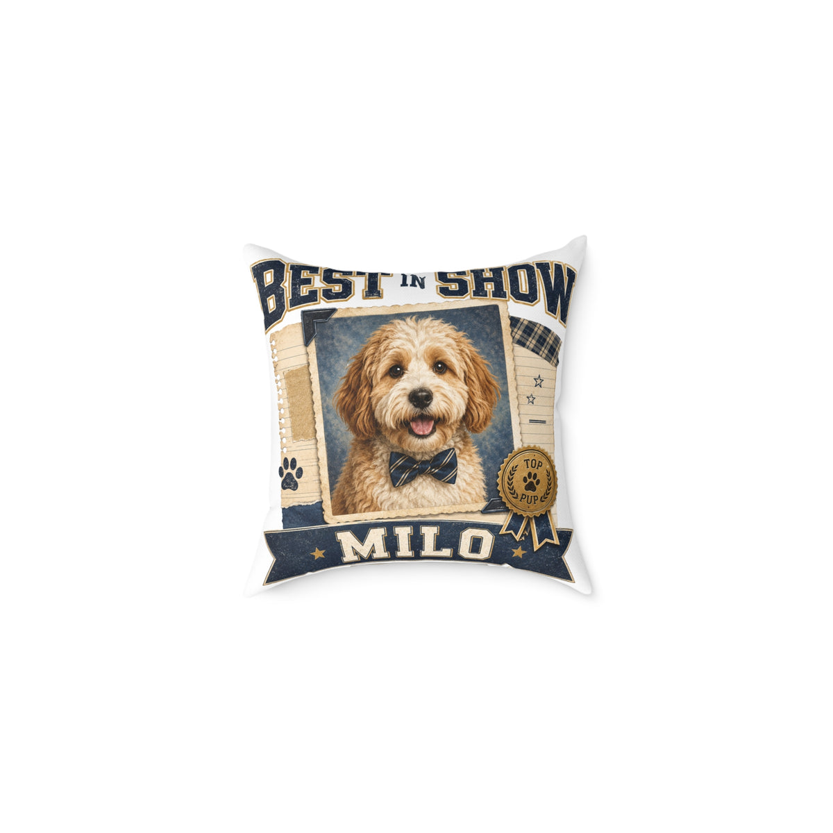 Best in Show Custom Pet Pillow  Milo Bailey Dog Dad Mom — Personalized Dog Photo Pillow with Name (Milo)