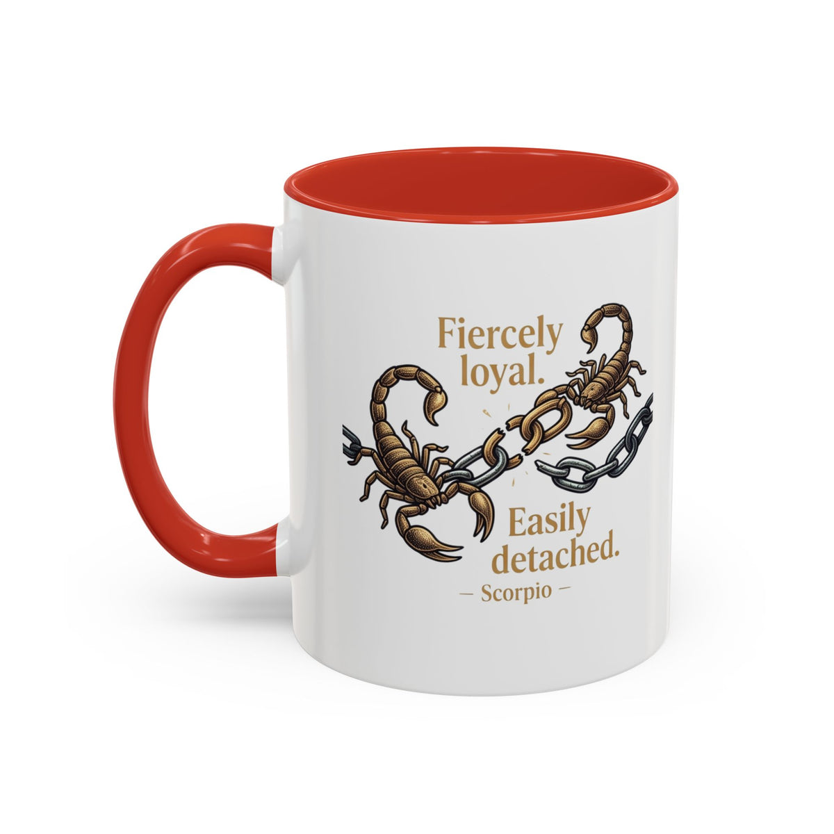 Scorpio Mug — "Fiercely Loyal. Easily Detached." Zodiac Coffee Cup
