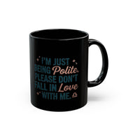 Libra Zodiac Mug – "I’m Just Being Polite. Please Don’t Fall in Love with Me." Black Coffee Cup