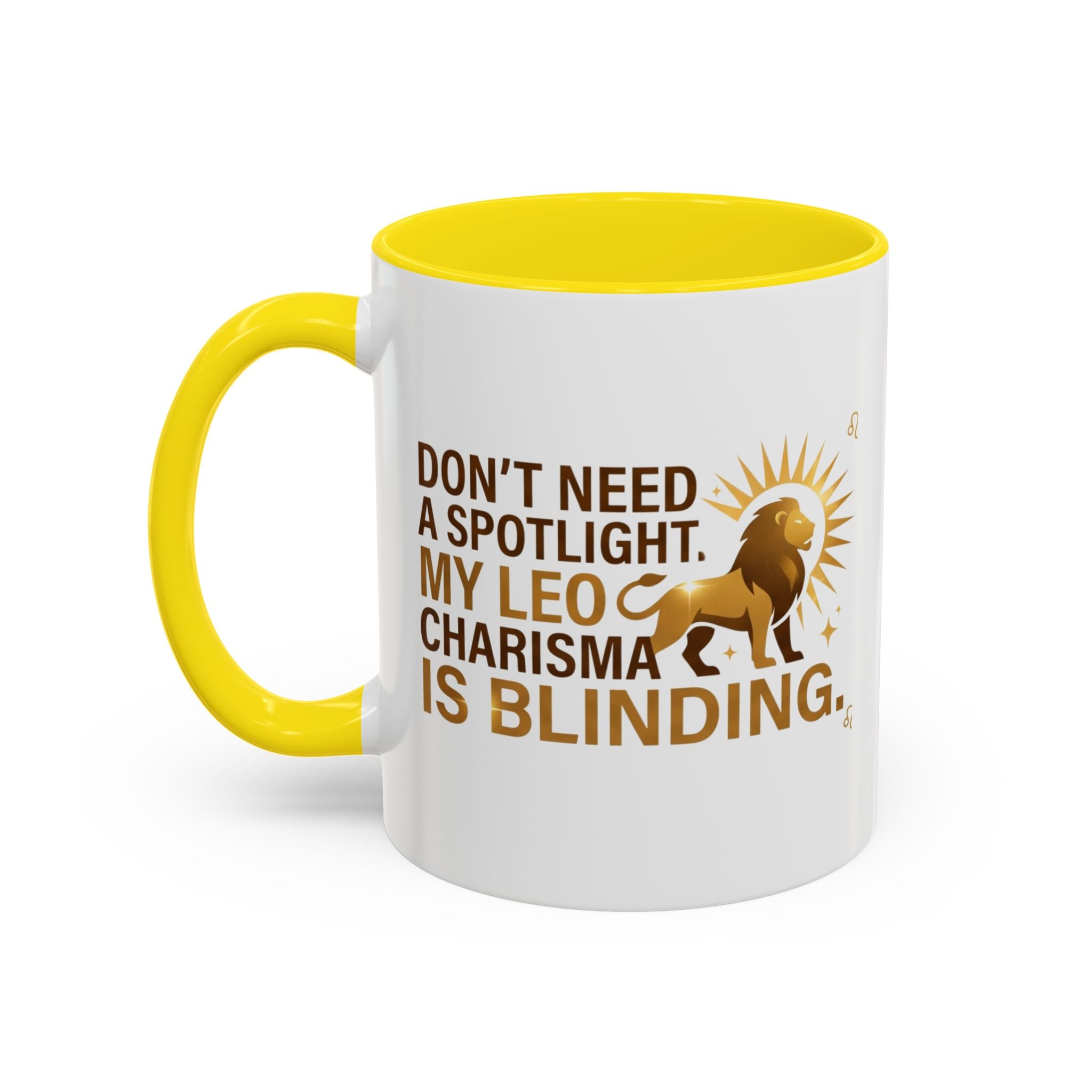 Leo Horoscope Coffee Mug — “My Leo Charisma Is Blinding” Accent Mug