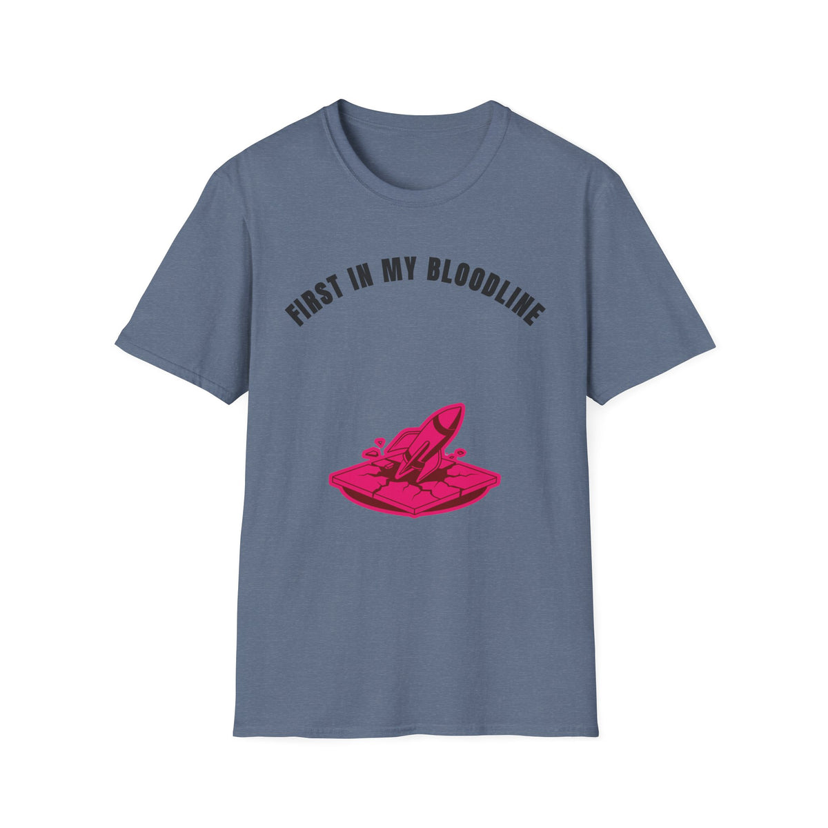 T-Shirt — "First In My Bloodline" Graphic Tee (Motherhood & Family Pride) - Trending Now - September 2026