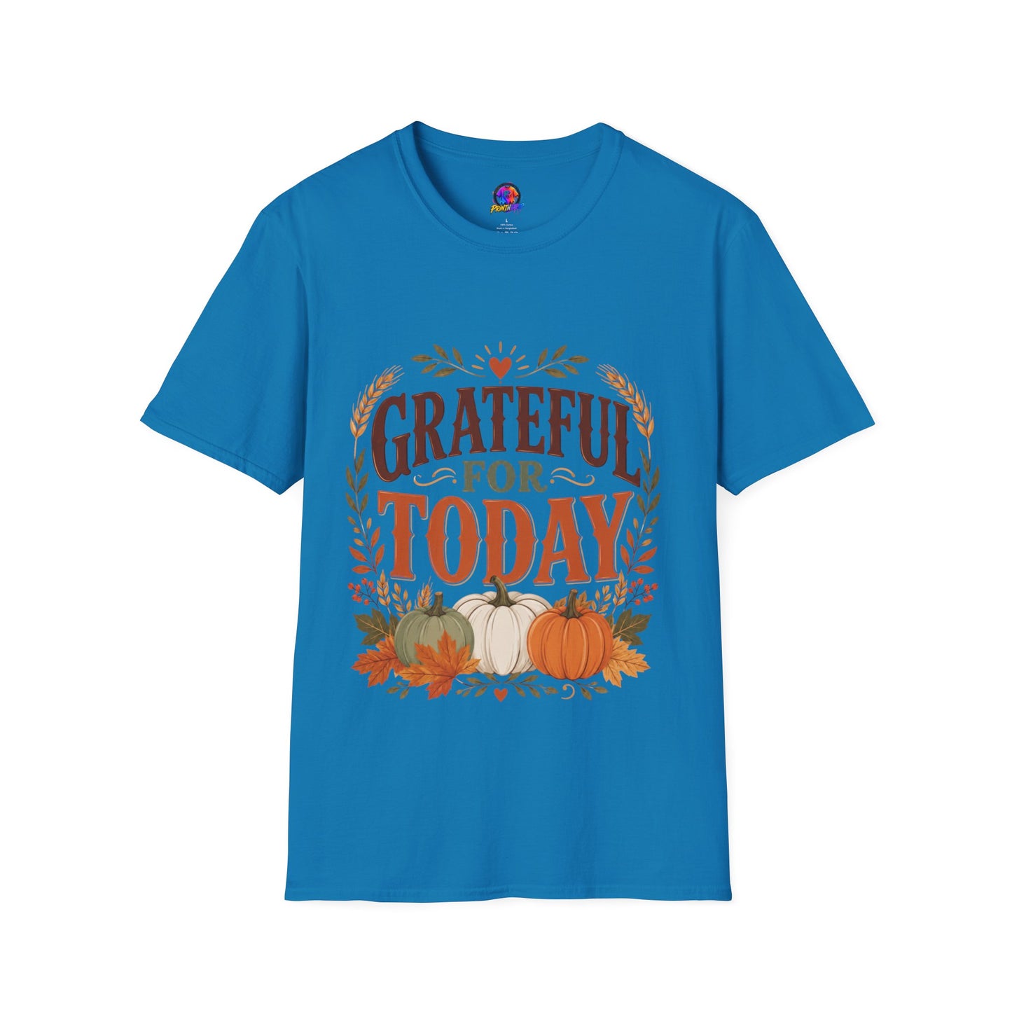 Grateful For Today T-Shirt — Fall Pumpkin Thanksgiving Casual Tee