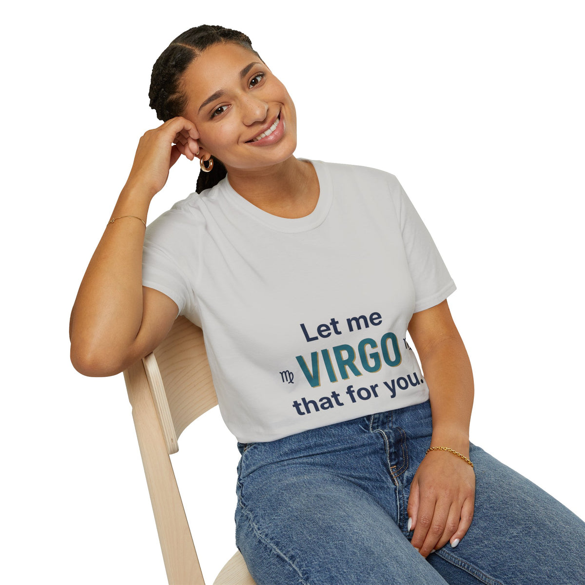Let Me Virgo That For You T‑Shirt