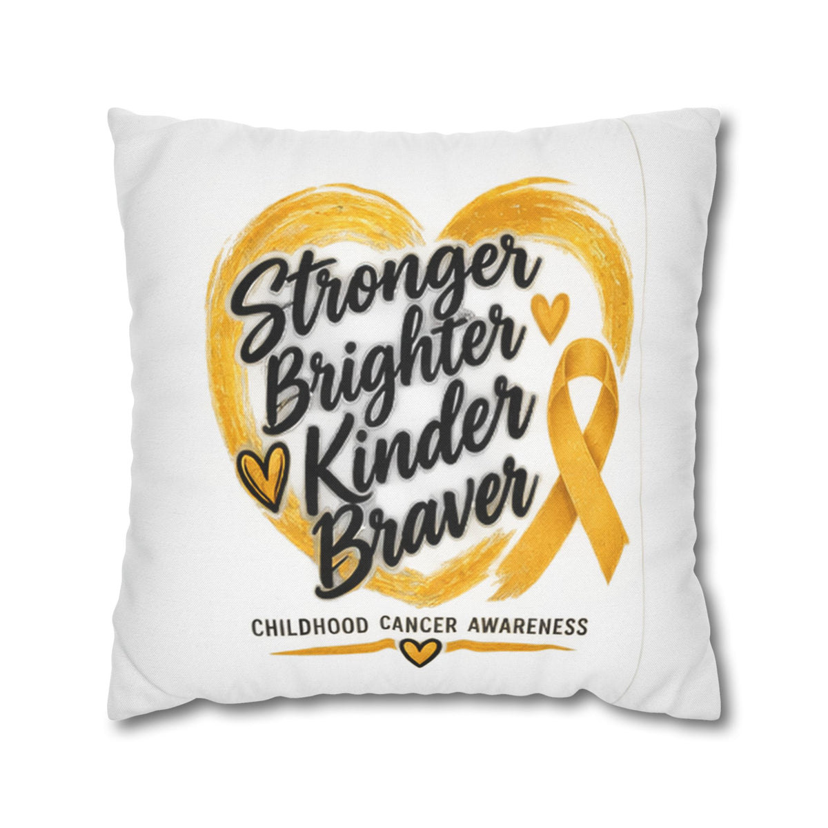 Childhood Cancer Awareness Pillowcase — "Stronger Brighter Kinder Braver" Gold Ribbon