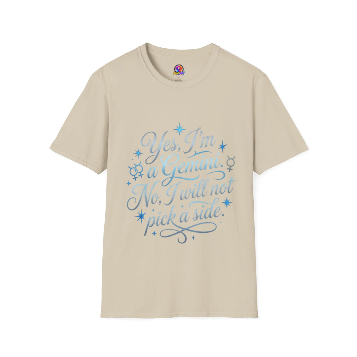 Yes, I'm a Gemini T-Shirt — Funny Zodiac Astrology Tee (“No, I will not pick a side”)
