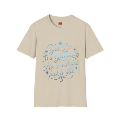 Yes, I'm a Gemini T-Shirt — Funny Zodiac Astrology Tee (“No, I will not pick a side”)