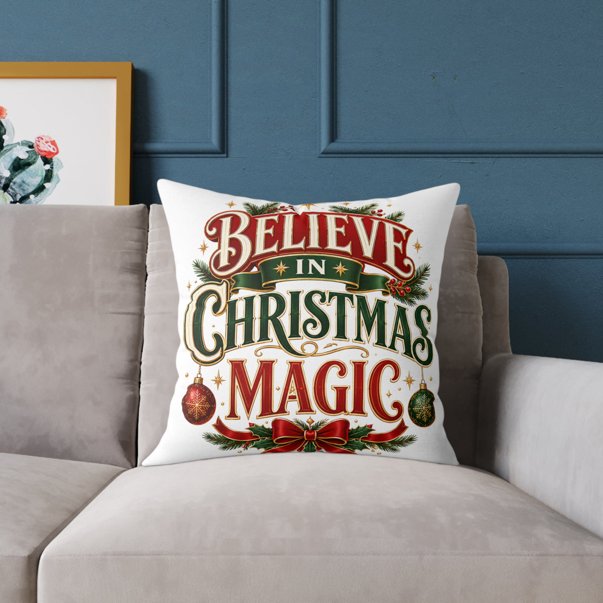 Believe In Christmas Magic Square Poly Canvas Pillow