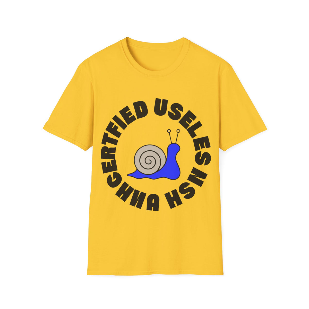 Certified Useless Snail T-Shirt — Funny Cute Graphic Tee for Sarcastic Gifts - Trending Now - August 2026