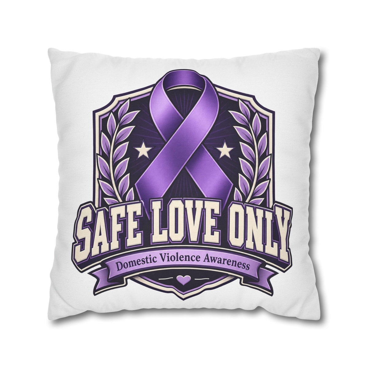 Domestic Violence Awareness Pillow — "Safe Love Only" Purple Ribbon Accent
