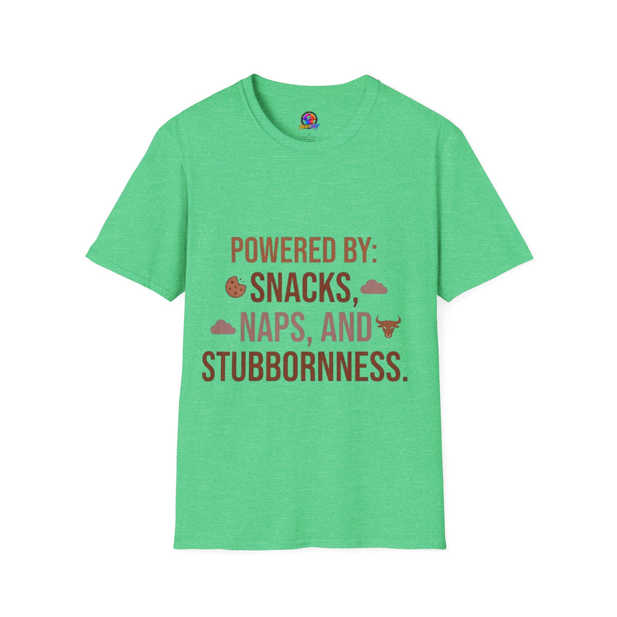 Powered By: Snacks, Naps & Stubbornness T-Shirt — Funny Casual Graphic Tee