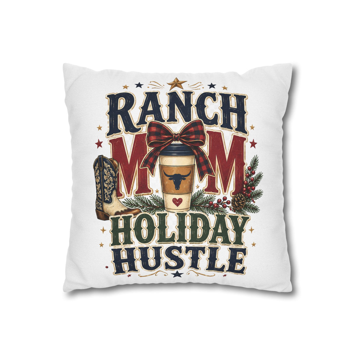 Ranch Mom Holiday Hustle Throw Pillowcase Modern Day Christmas
