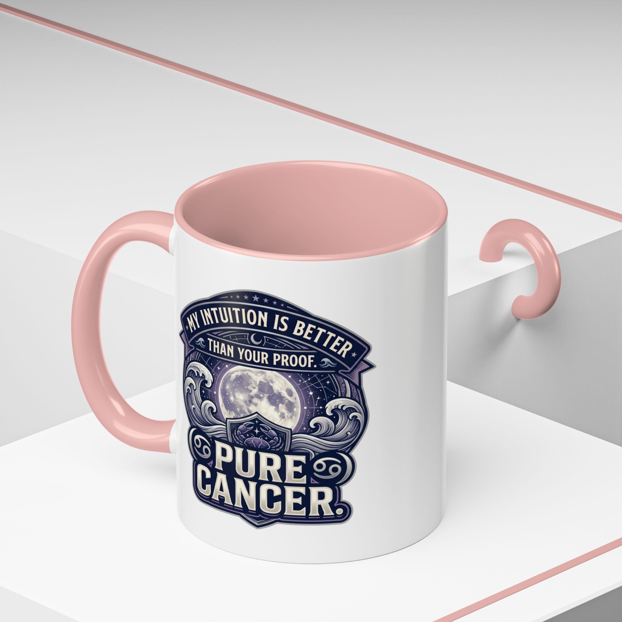 Accent Coffee Mug — 'My Intuition Is Better Than Your Proof' Pure Cancer Novelty Mug (11/15oz)