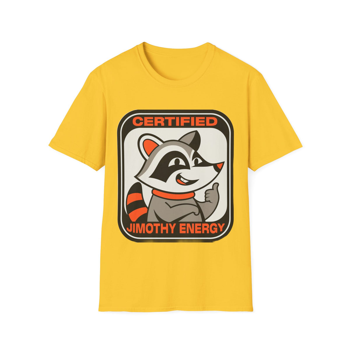 Certified Timothy Energies T-Shirt — Retro Raccoon Graphic Tee - Trending Now - August 2026