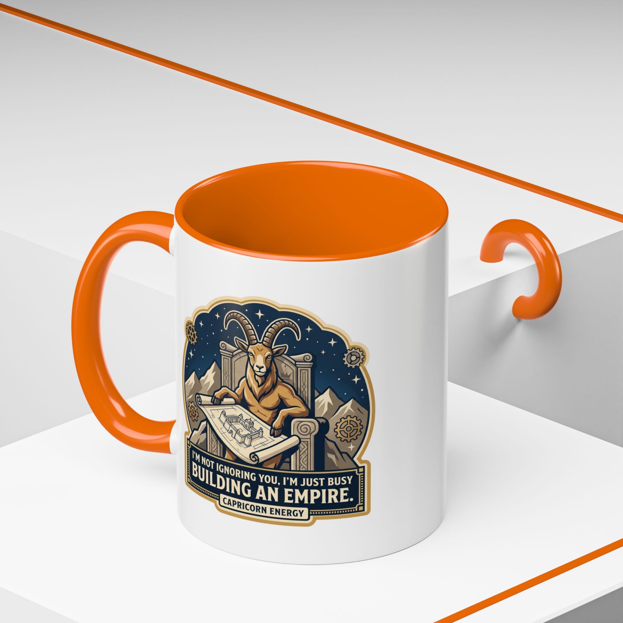 Capricorn Coffee Mug — “I’m Not Ignoring You, I’m Just Busy Building an Empire”