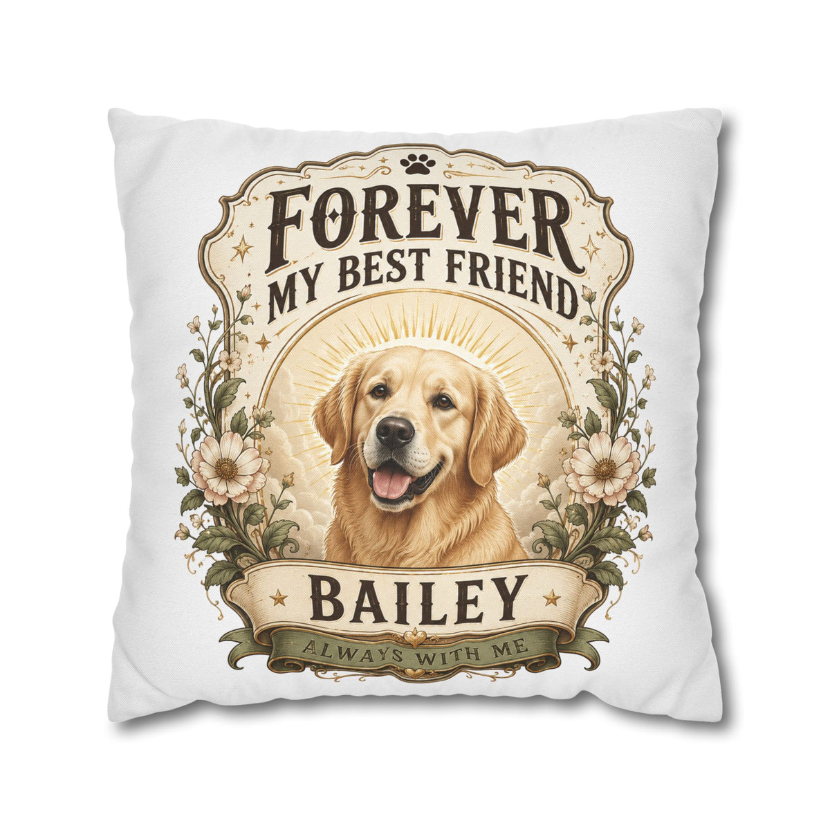 Forever My Best Friend Golden Retriever Milo Bailey Dog Dad Mom Pillowcase – Personalized Dog Memorial Cushion Cover
