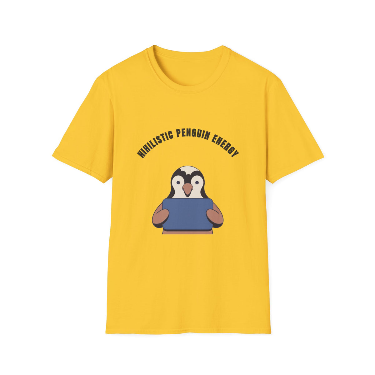 Nihilistic Penguin Energy T-Shirt — Cute Sarcastic Graphic Tee - Trending Now - September 2026