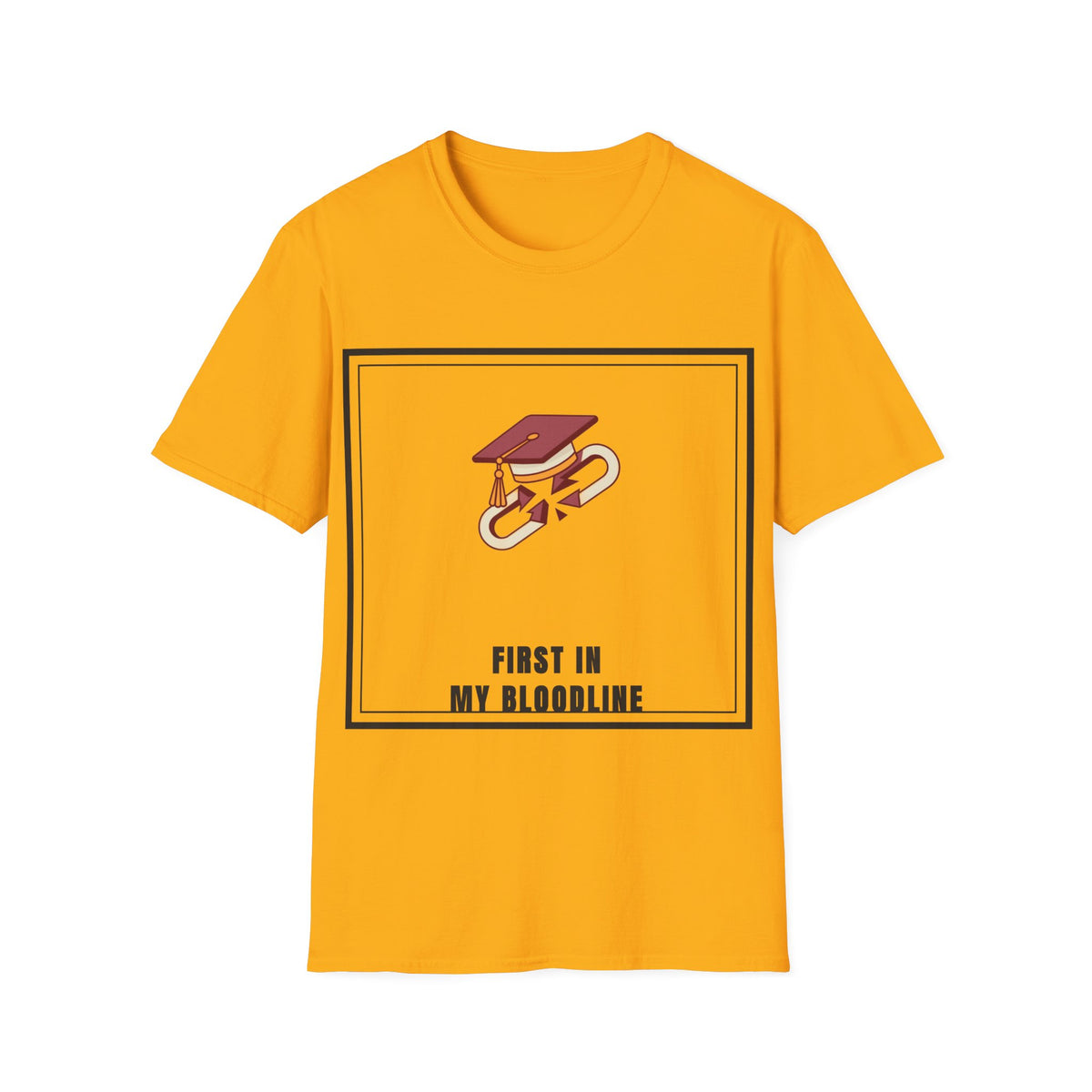 Graduation Cap T-Shirt — "First in My Bloodline" Graduate Tee - Trending Now - September 2026