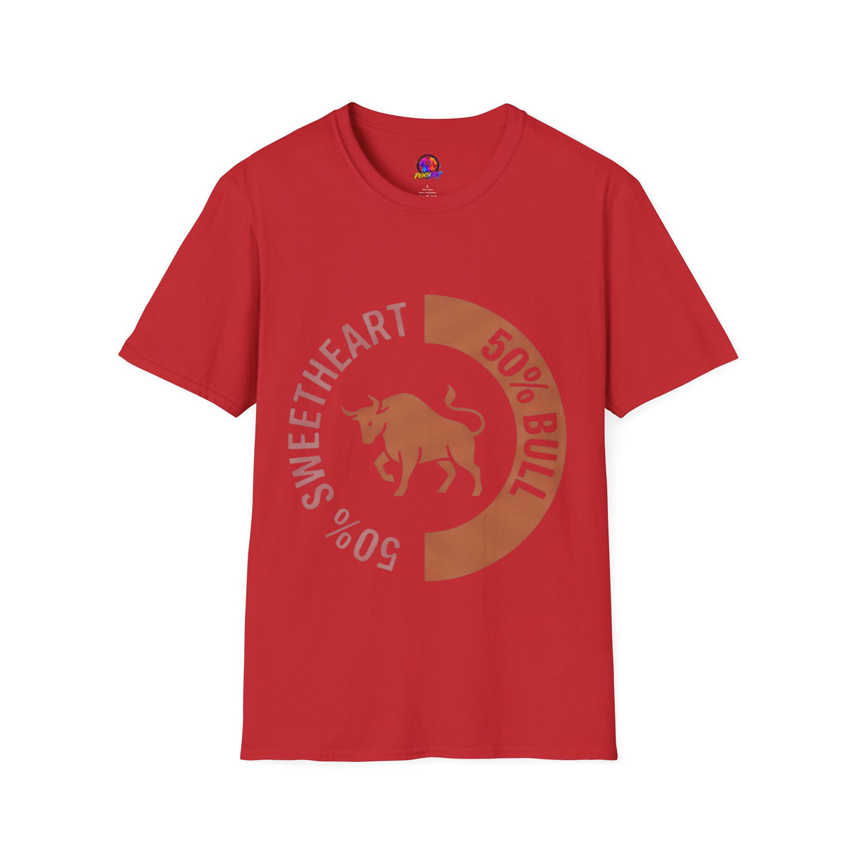 Bull Percentage Graphic T-Shirt — "50% Bull, 50% Sweetheart" Casual Tee