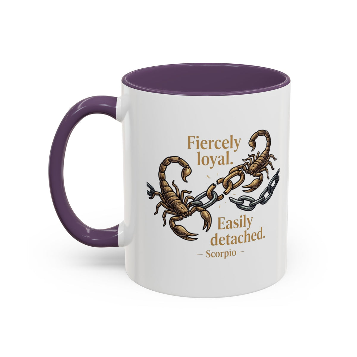 Scorpio Mug — "Fiercely Loyal. Easily Detached." Zodiac Coffee Cup