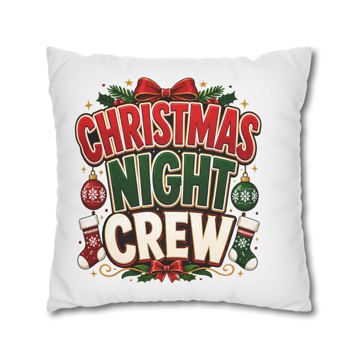 Christmas Night Crew Pillowcase
