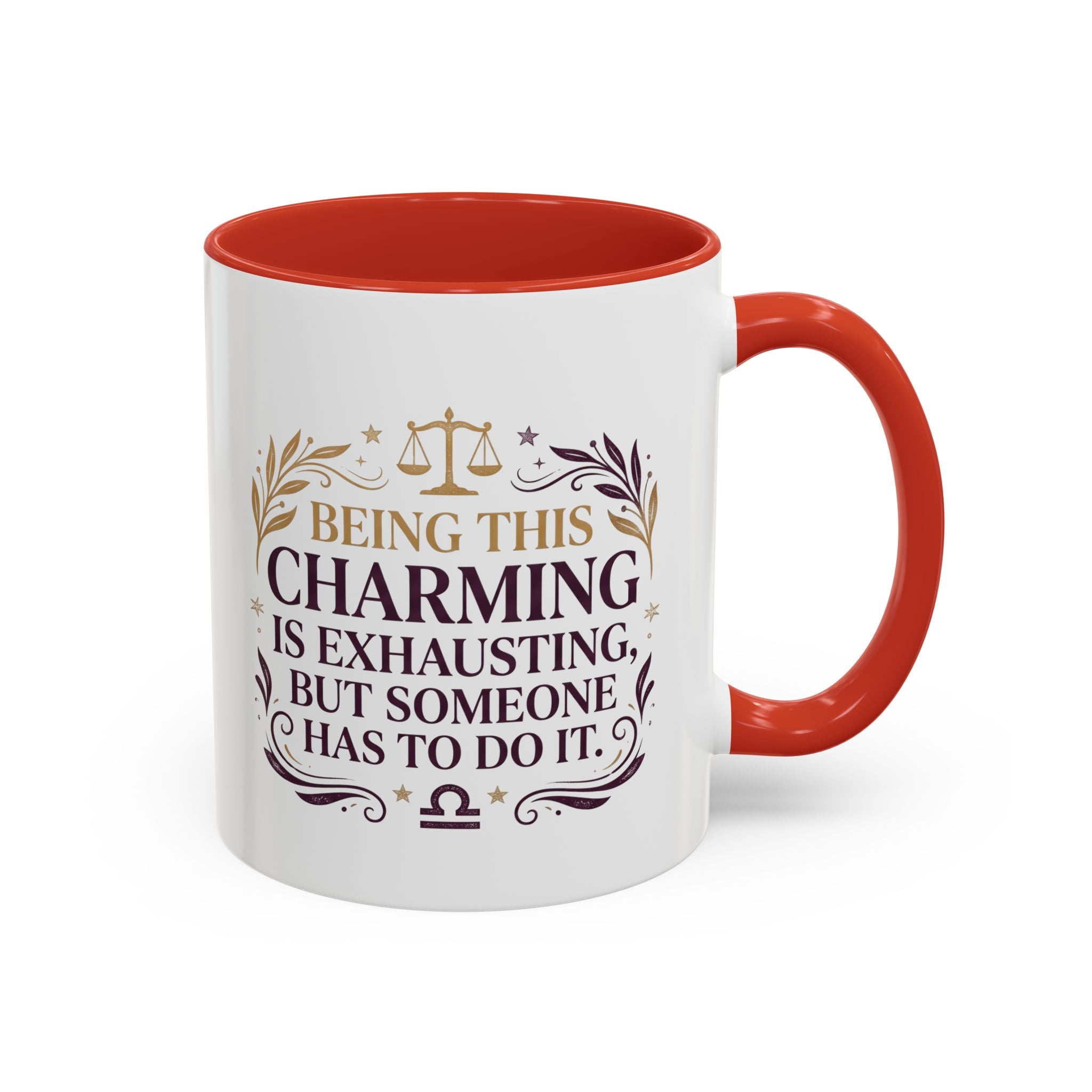 Libra Coffee Mug - "Being This Charming Is Exhausting" Astrology Zodiac Gift