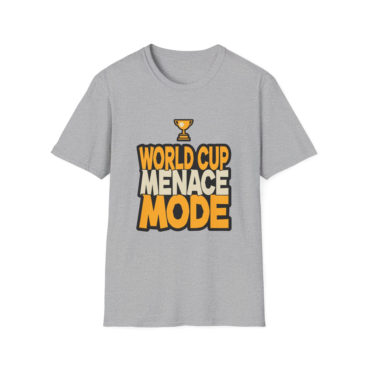 World Cup Menace Mode T-Shirt — Funny Soccer Fan Tee with Trophy Graphic - Trending Now - August 2026