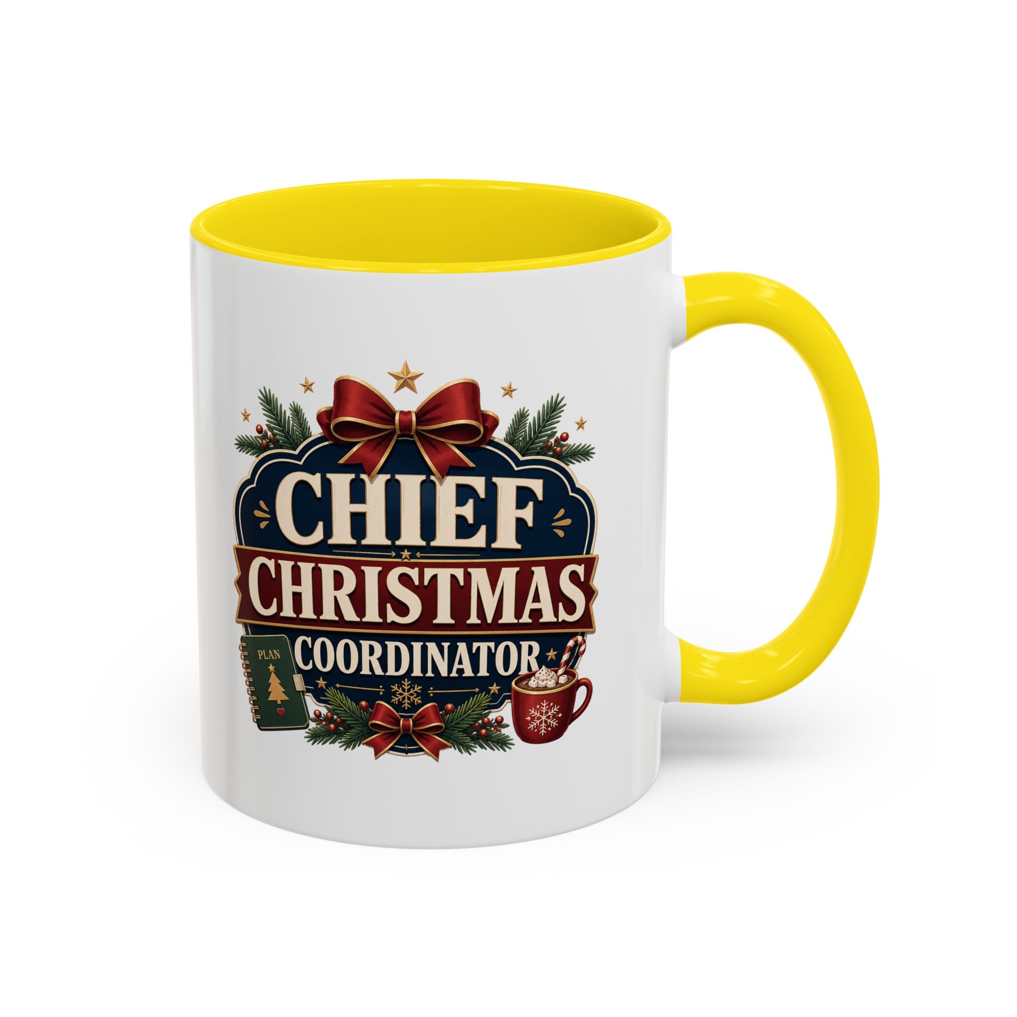 Modern Day Christmas  Chief Christmas Coordinator Accent Coffee Mug
