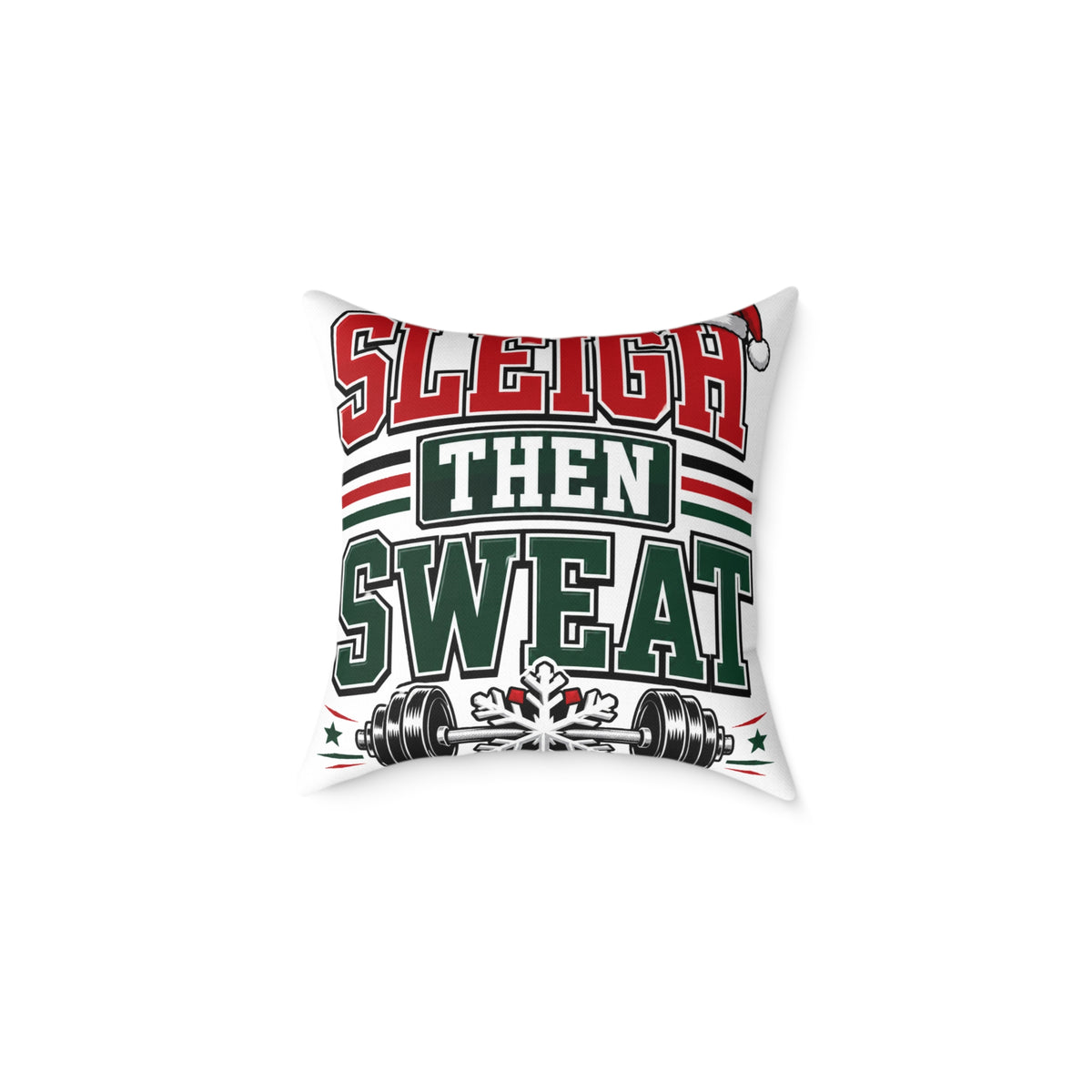 Modern Day Christmas  Sleigh Then Sweat Christmas Gym Pillow