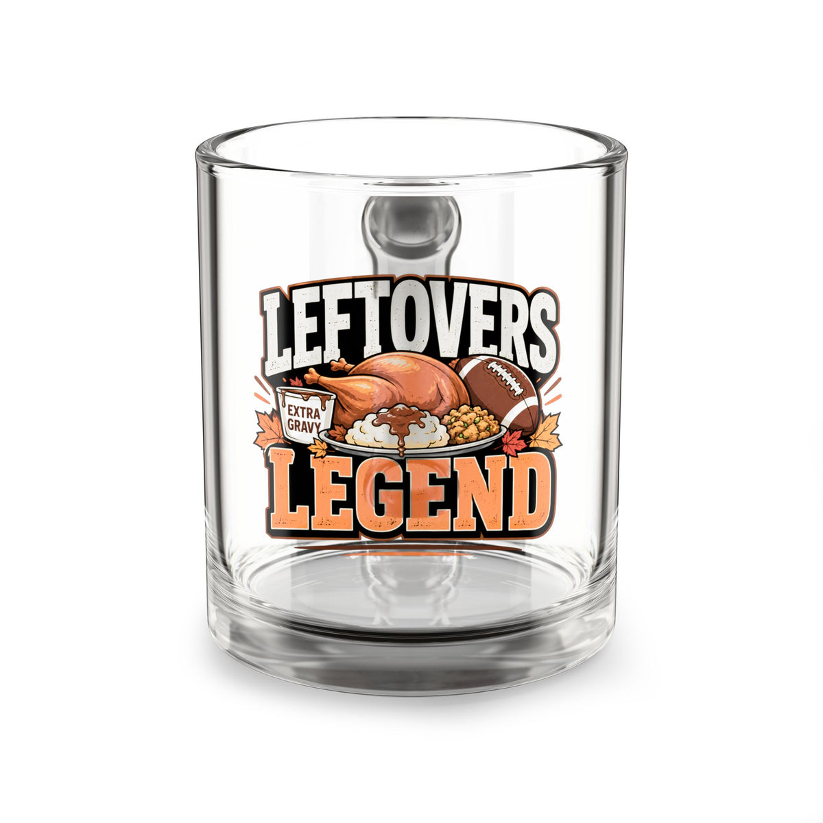 Glass Mug — "Leftovers Legend" Thanksgiving Turkey Coffee Mug