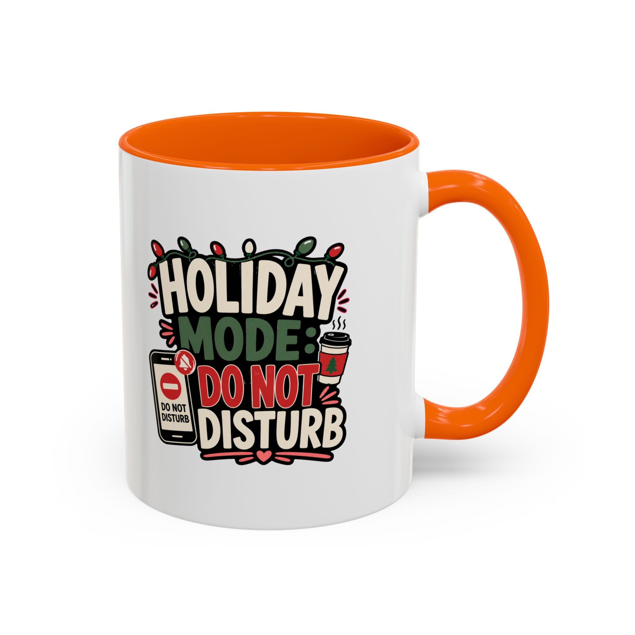 Modern Day Christmas Holiday Mode Coffee Mug — "Do Not Disturb" Accent Christmas Mug